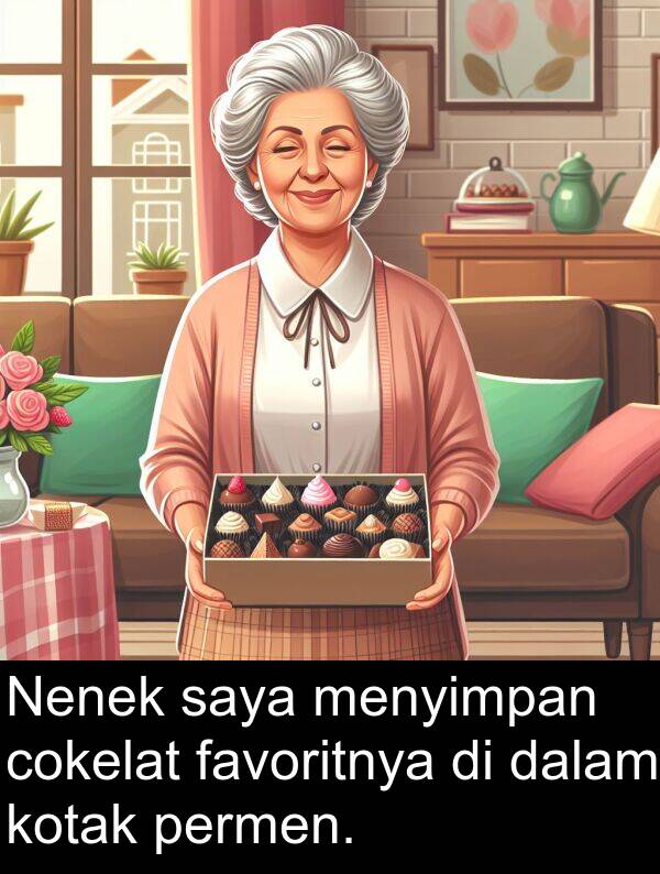 cokelat: Nenek saya menyimpan cokelat favoritnya di dalam kotak permen.