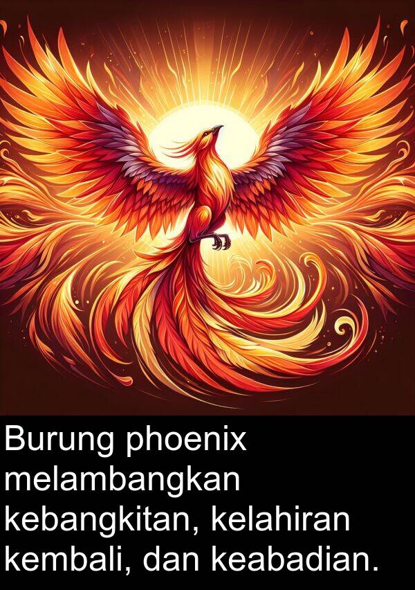 kembali: Burung phoenix melambangkan kebangkitan, kelahiran kembali, dan keabadian.