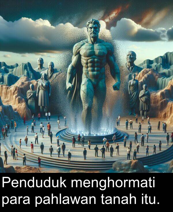 para: Penduduk menghormati para pahlawan tanah itu.