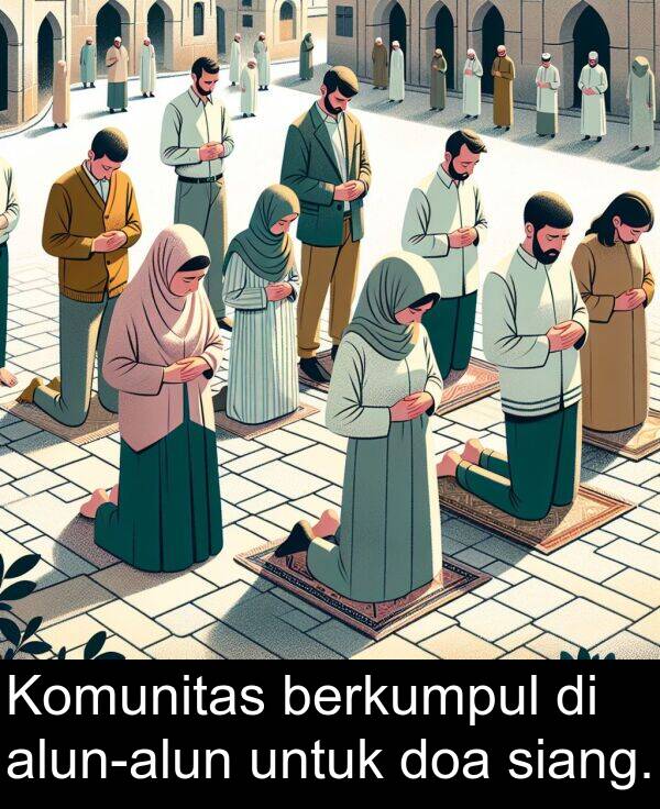 doa: Komunitas berkumpul di alun-alun untuk doa siang.