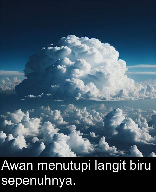 langit: Awan menutupi langit biru sepenuhnya.