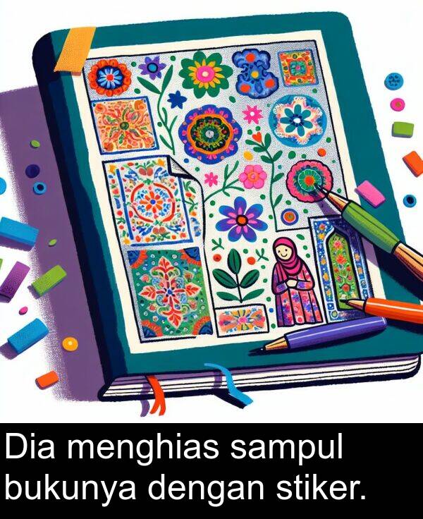 sampul: Dia menghias sampul bukunya dengan stiker.