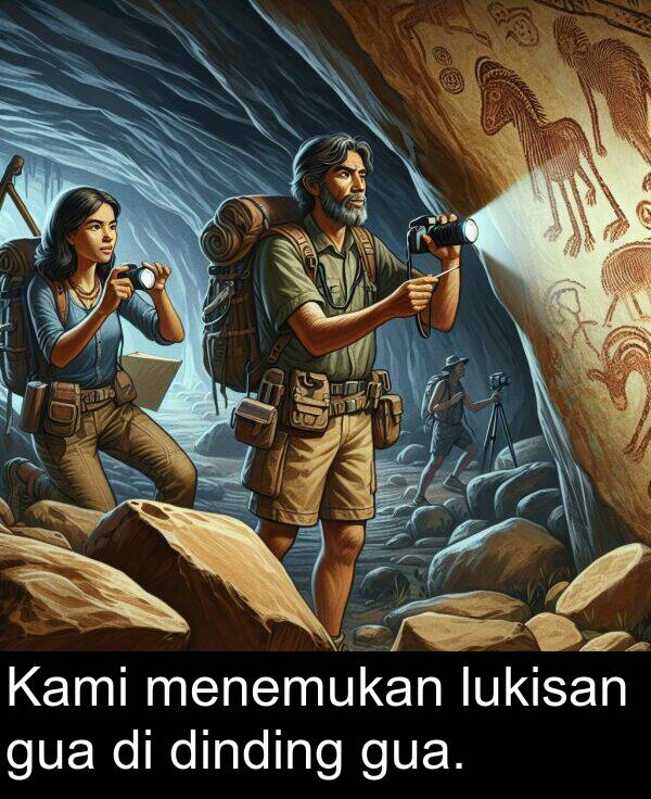 lukisan: Kami menemukan lukisan gua di dinding gua.