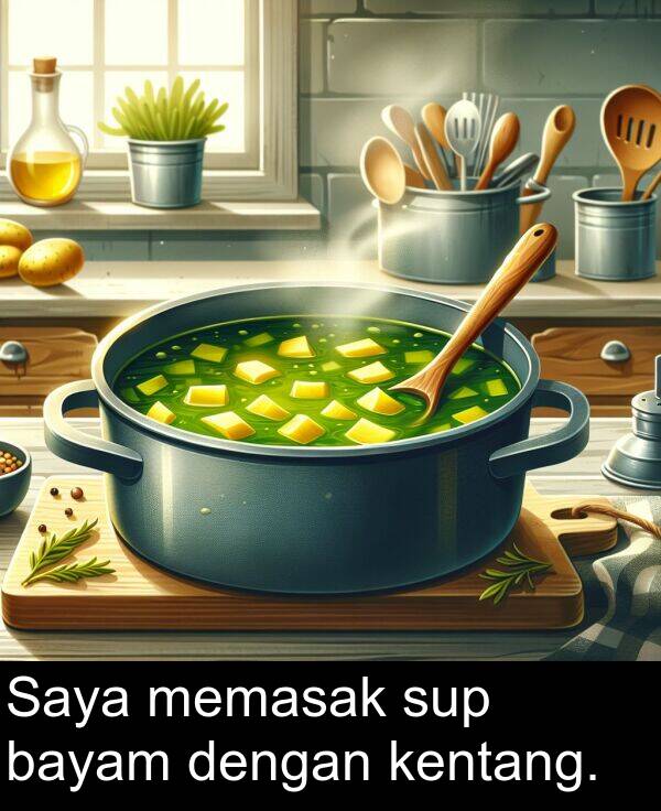 bayam: Saya memasak sup bayam dengan kentang.