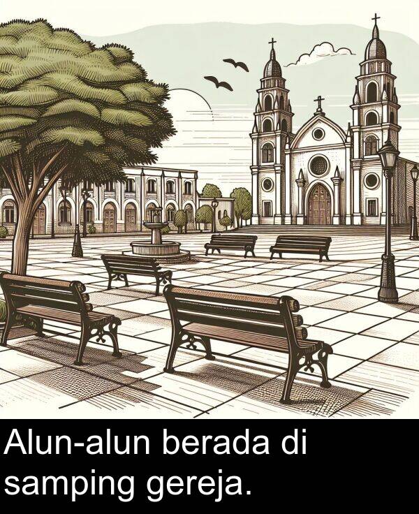 berada: Alun-alun berada di samping gereja.