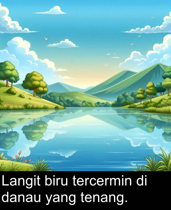 yang: Langit biru tercermin di danau yang tenang.