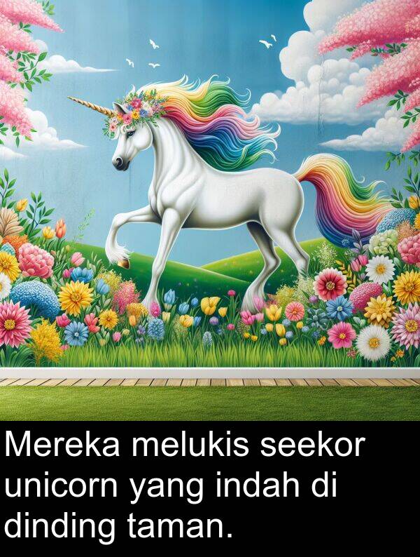 unicorn: Mereka melukis seekor unicorn yang indah di dinding taman.