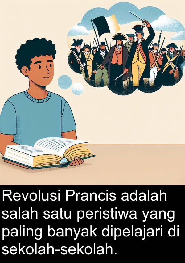 dipelajari: Revolusi Prancis adalah salah satu peristiwa yang paling banyak dipelajari di sekolah-sekolah.