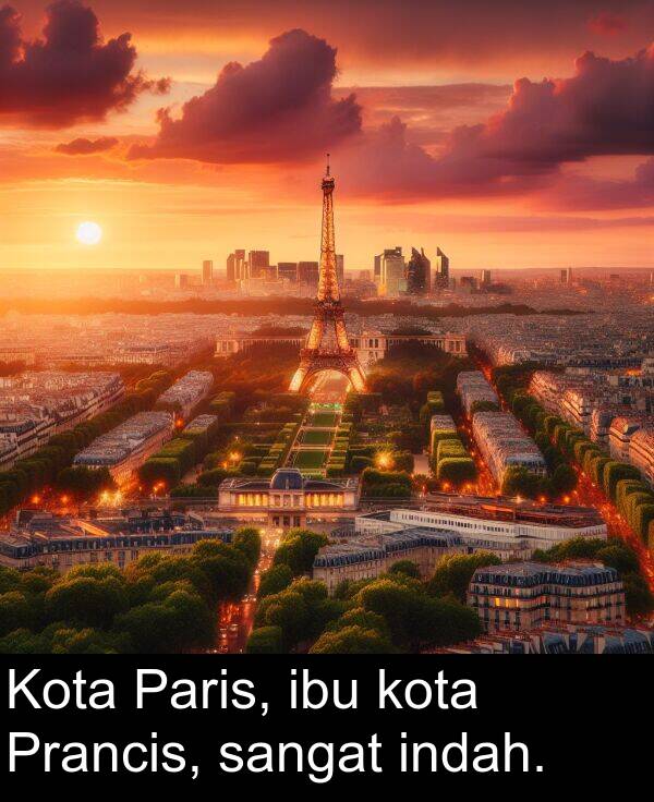 ibu: Kota Paris, ibu kota Prancis, sangat indah.