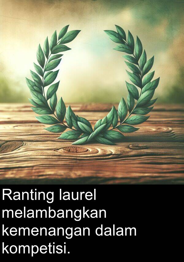 laurel: Ranting laurel melambangkan kemenangan dalam kompetisi.