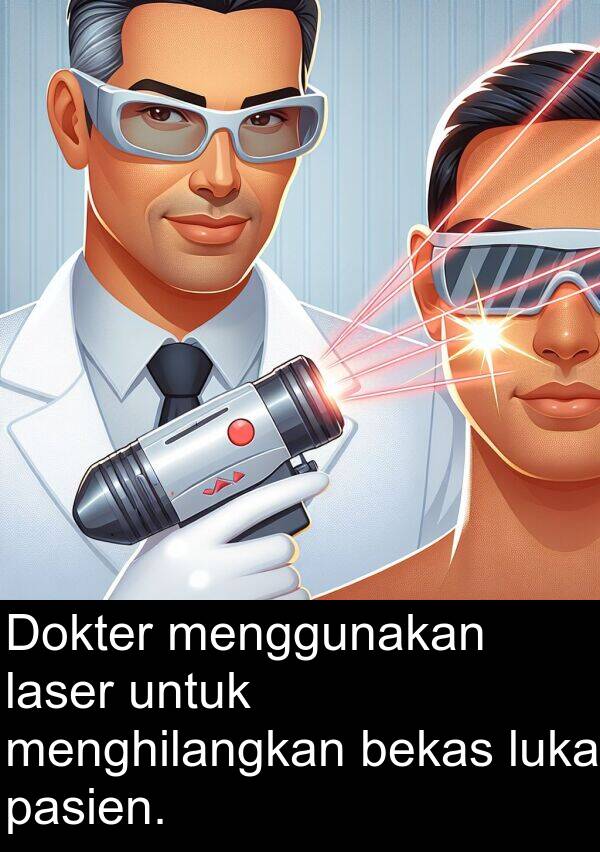 luka: Dokter menggunakan laser untuk menghilangkan bekas luka pasien.