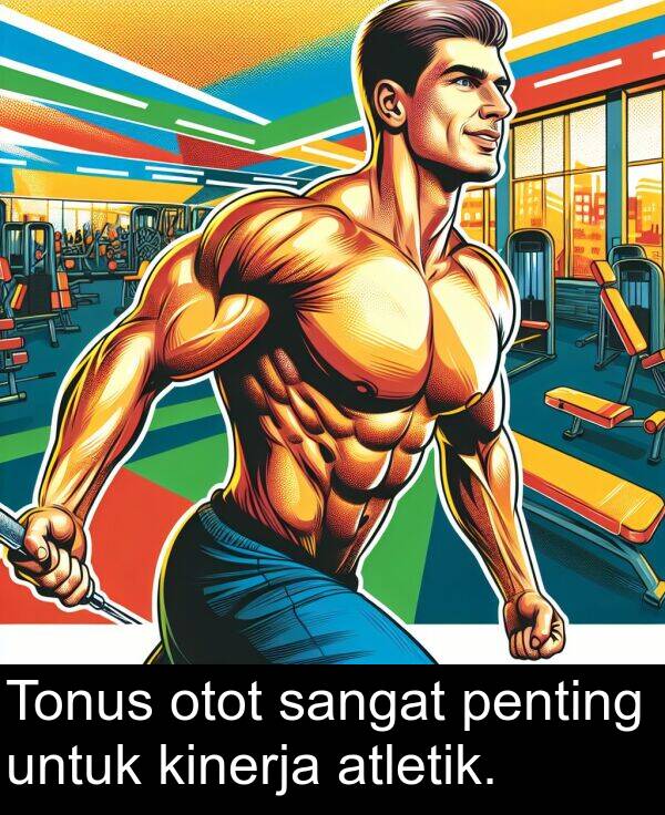 otot: Tonus otot sangat penting untuk kinerja atletik.