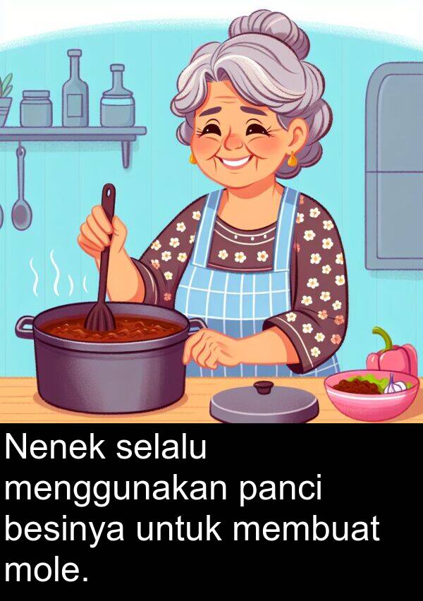 panci: Nenek selalu menggunakan panci besinya untuk membuat mole.