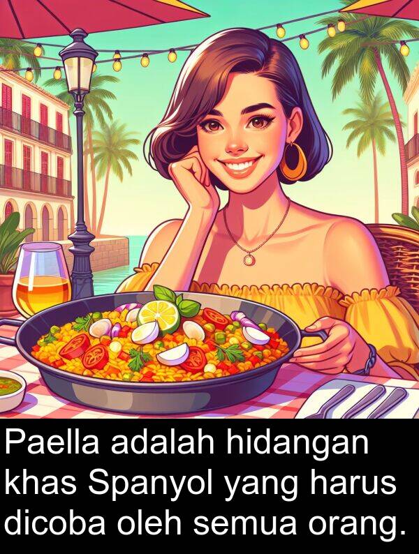 oleh: Paella adalah hidangan khas Spanyol yang harus dicoba oleh semua orang.