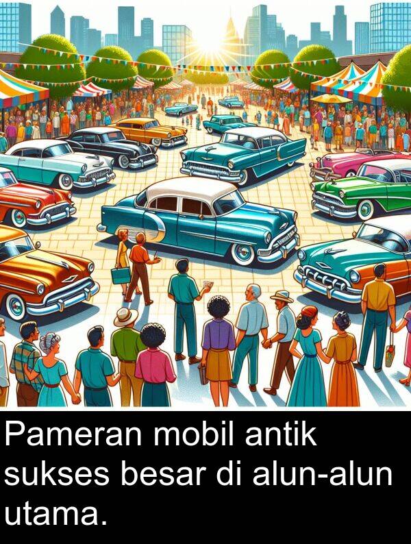 utama: Pameran mobil antik sukses besar di alun-alun utama.