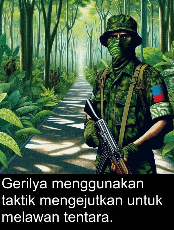 melawan: Gerilya menggunakan taktik mengejutkan untuk melawan tentara.