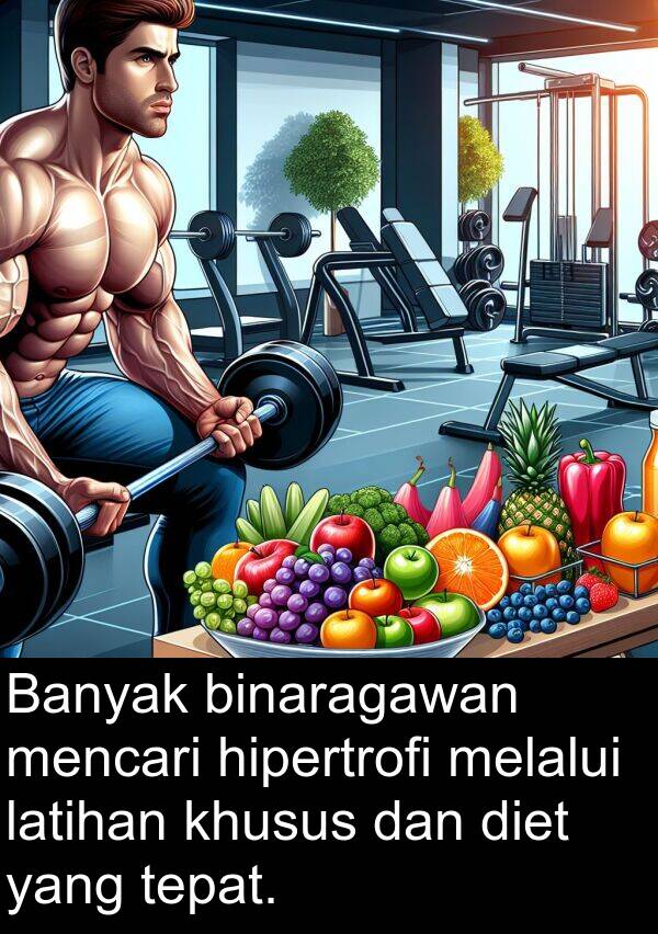 hipertrofi: Banyak binaragawan mencari hipertrofi melalui latihan khusus dan diet yang tepat.