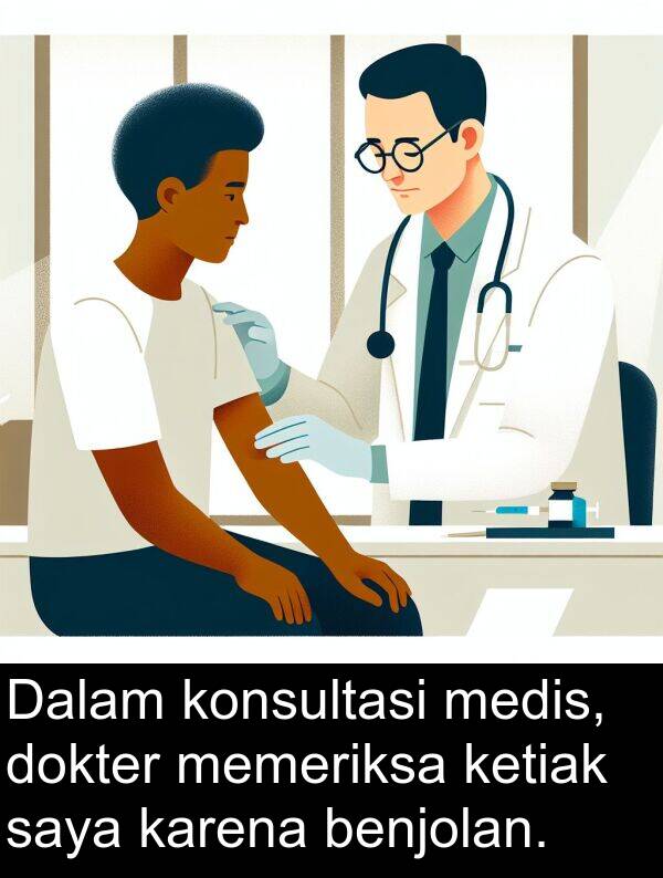 benjolan: Dalam konsultasi medis, dokter memeriksa ketiak saya karena benjolan.