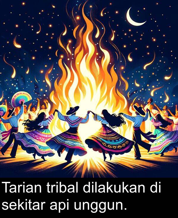 unggun: Tarian tribal dilakukan di sekitar api unggun.