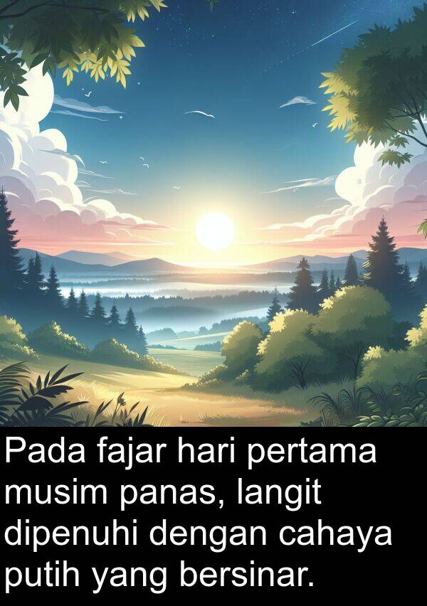 cahaya: Pada fajar hari pertama musim panas, langit dipenuhi dengan cahaya putih yang bersinar.