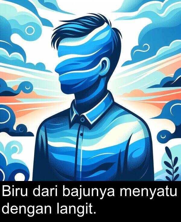 langit: Biru dari bajunya menyatu dengan langit.