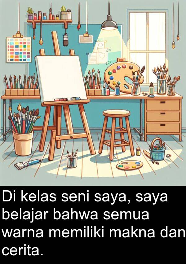 warna: Di kelas seni saya, saya belajar bahwa semua warna memiliki makna dan cerita.