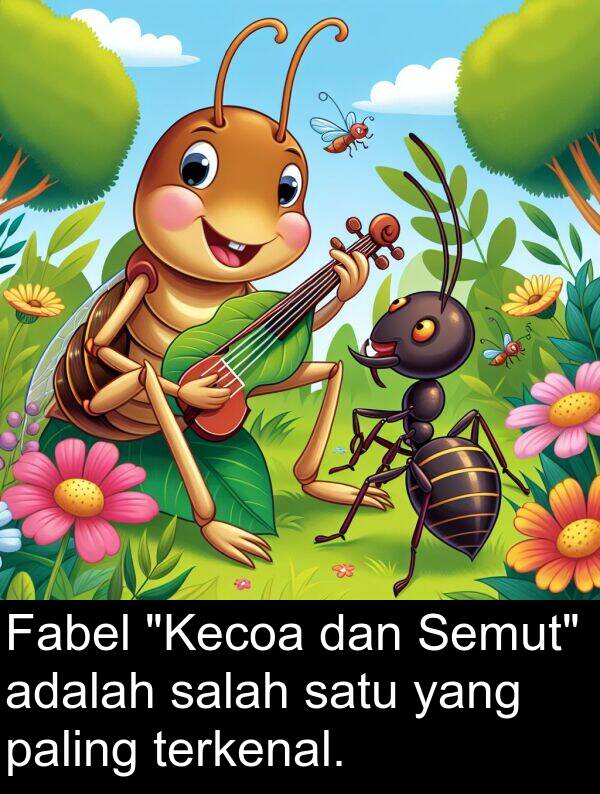 paling: Fabel "Kecoa dan Semut" adalah salah satu yang paling terkenal.