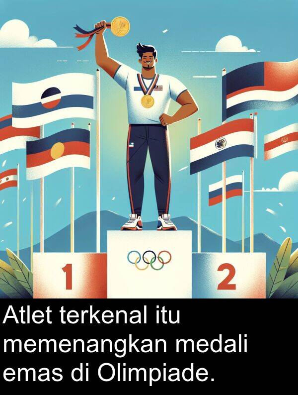 emas: Atlet terkenal itu memenangkan medali emas di Olimpiade.