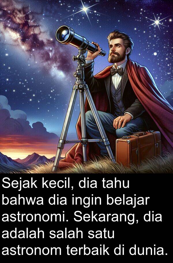 terbaik: Sejak kecil, dia tahu bahwa dia ingin belajar astronomi. Sekarang, dia adalah salah satu astronom terbaik di dunia.