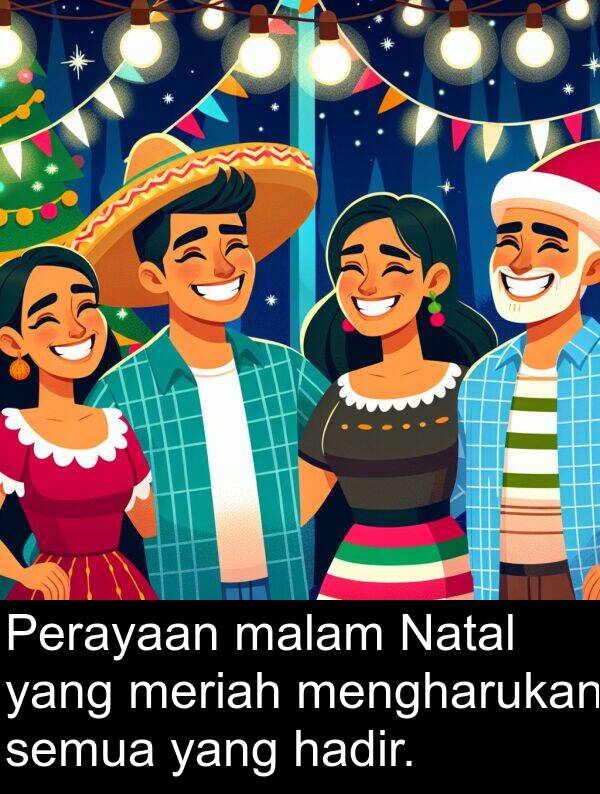 hadir: Perayaan malam Natal yang meriah mengharukan semua yang hadir.