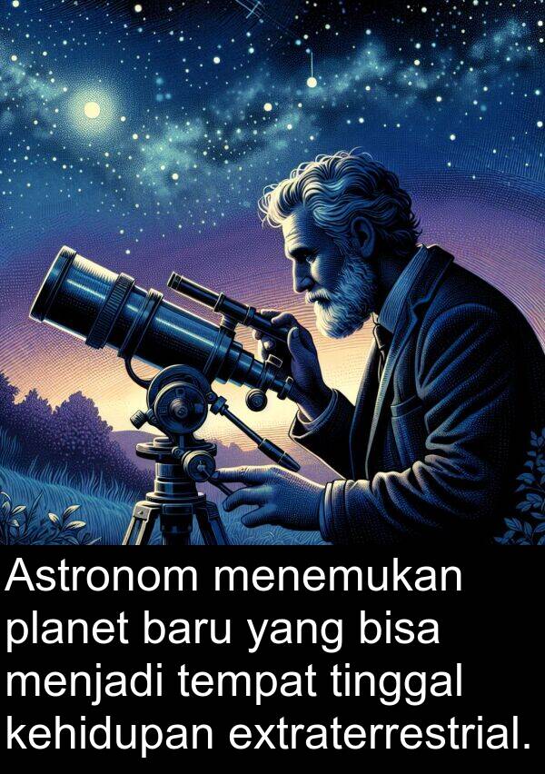 extraterrestrial: Astronom menemukan planet baru yang bisa menjadi tempat tinggal kehidupan extraterrestrial.