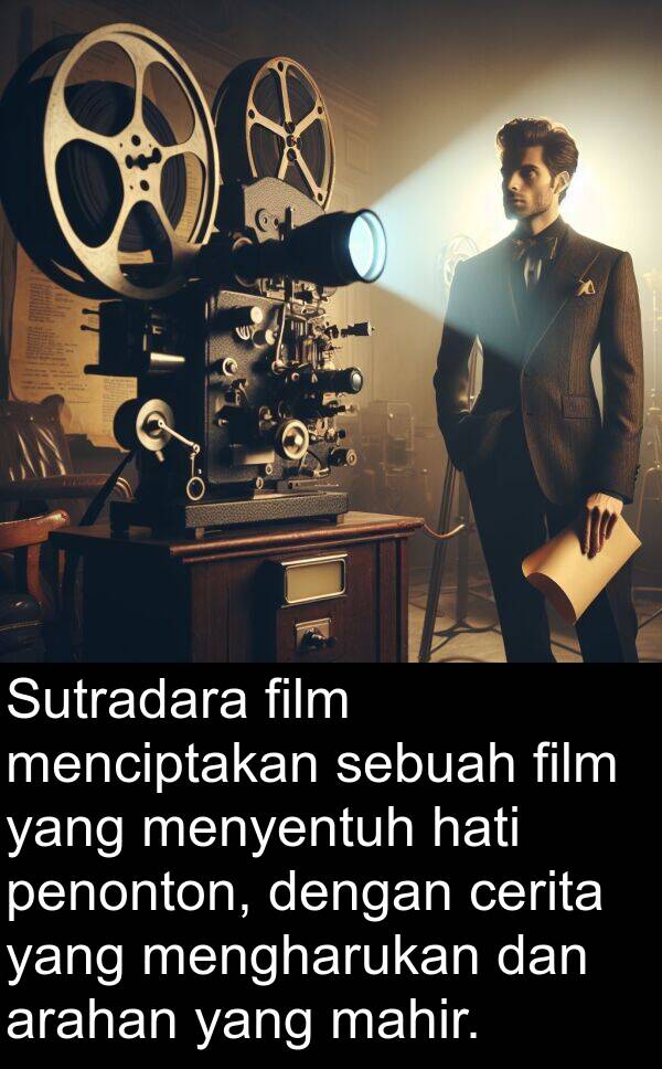 cerita: Sutradara film menciptakan sebuah film yang menyentuh hati penonton, dengan cerita yang mengharukan dan arahan yang mahir.