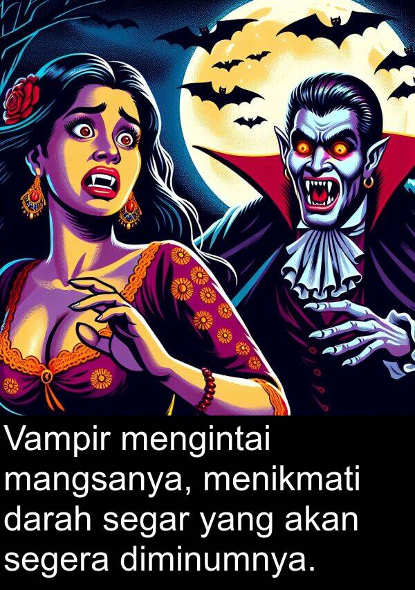 diminumnya: Vampir mengintai mangsanya, menikmati darah segar yang akan segera diminumnya.