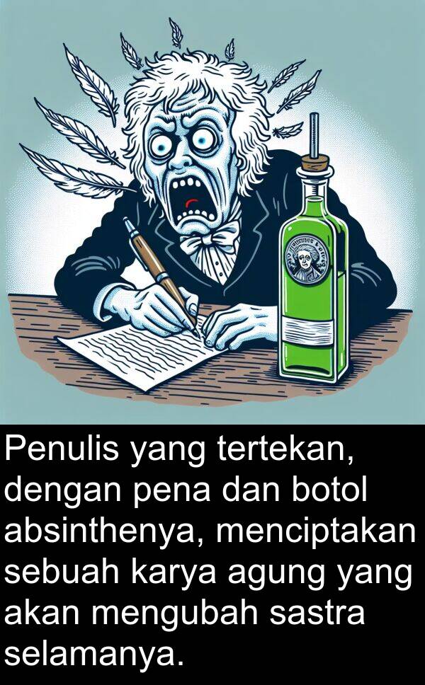 pena: Penulis yang tertekan, dengan pena dan botol absinthenya, menciptakan sebuah karya agung yang akan mengubah sastra selamanya.