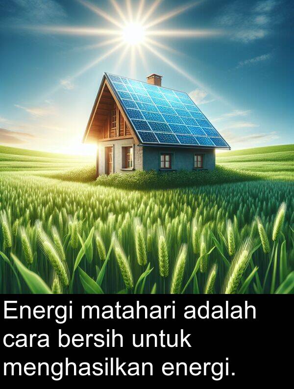 cara: Energi matahari adalah cara bersih untuk menghasilkan energi.