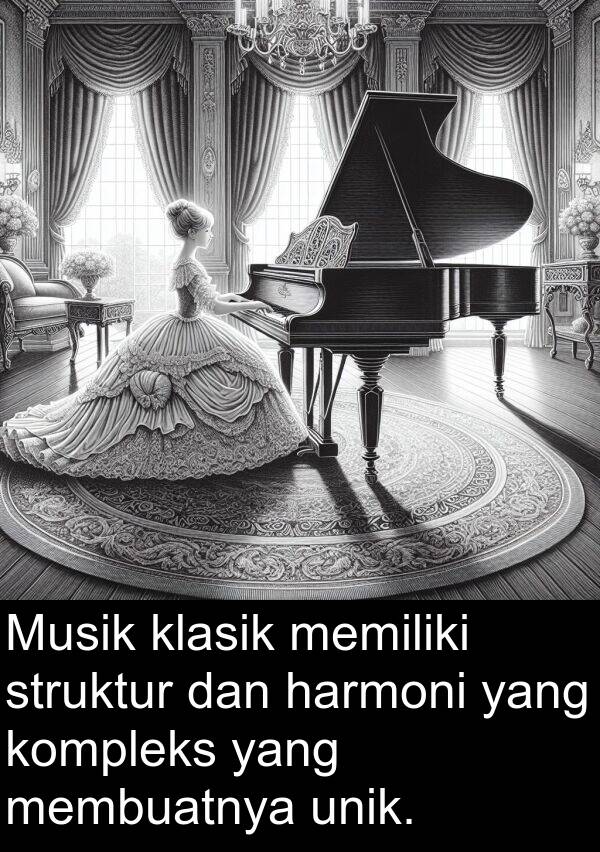 unik: Musik klasik memiliki struktur dan harmoni yang kompleks yang membuatnya unik.