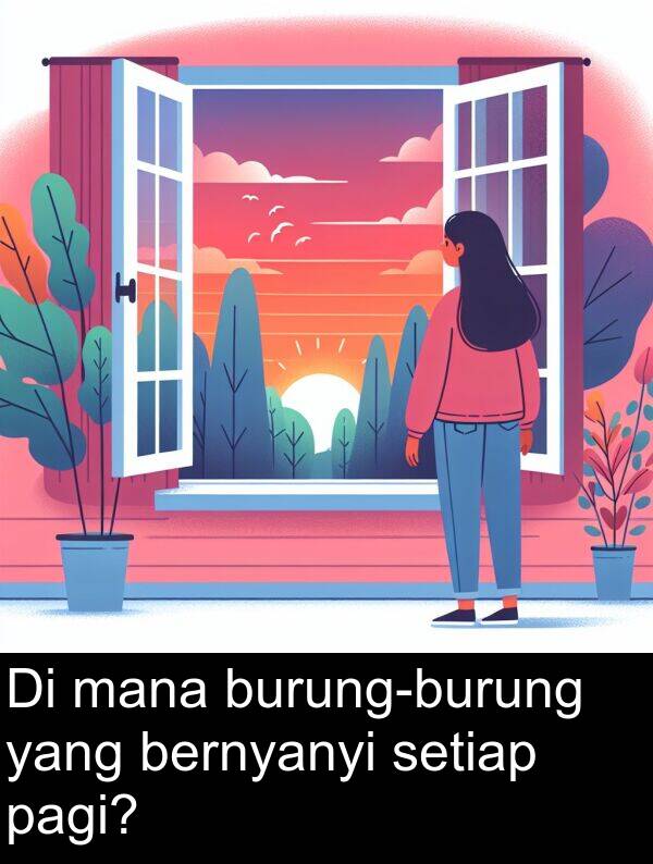 pagi: Di mana burung-burung yang bernyanyi setiap pagi?