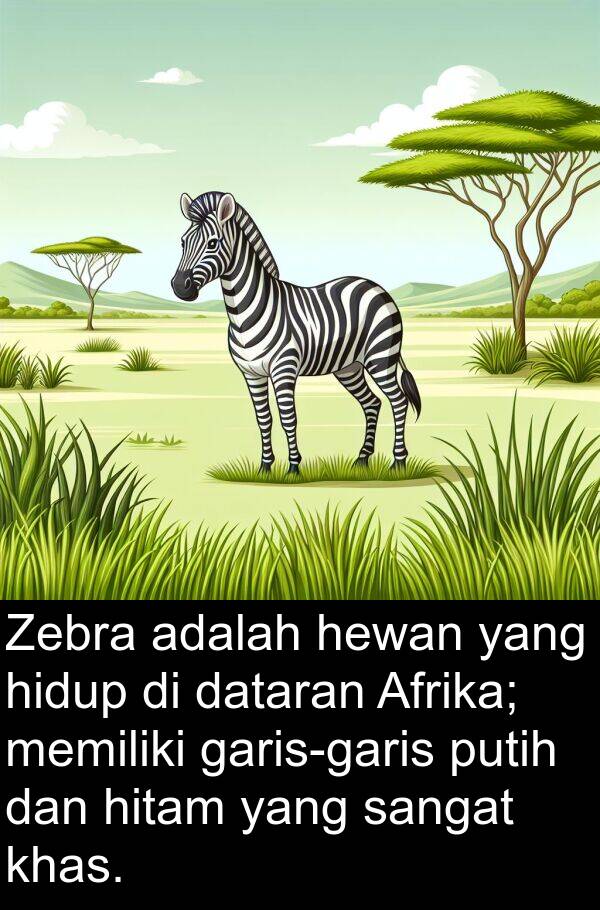 hitam: Zebra adalah hewan yang hidup di dataran Afrika; memiliki garis-garis putih dan hitam yang sangat khas.