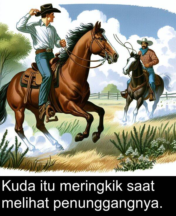 melihat: Kuda itu meringkik saat melihat penunggangnya.