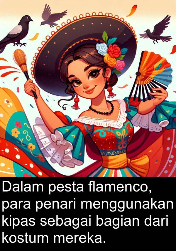 penari: Dalam pesta flamenco, para penari menggunakan kipas sebagai bagian dari kostum mereka.