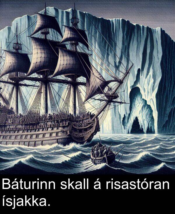 ísjakka: Báturinn skall á risastóran ísjakka.