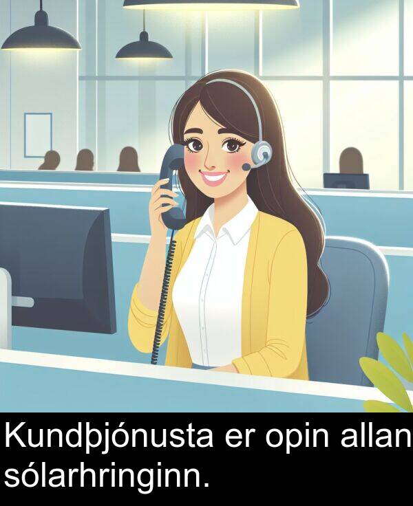 allan: Kundþjónusta er opin allan sólarhringinn.