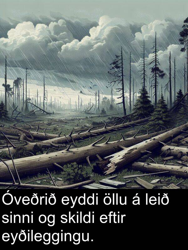 leið: Óveðrið eyddi öllu á leið sinni og skildi eftir eyðileggingu.