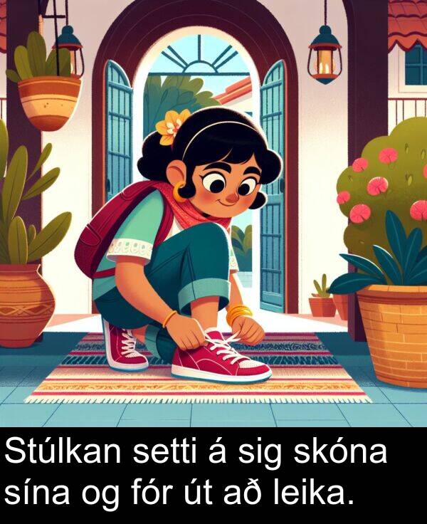 setti: Stúlkan setti á sig skóna sína og fór út að leika.