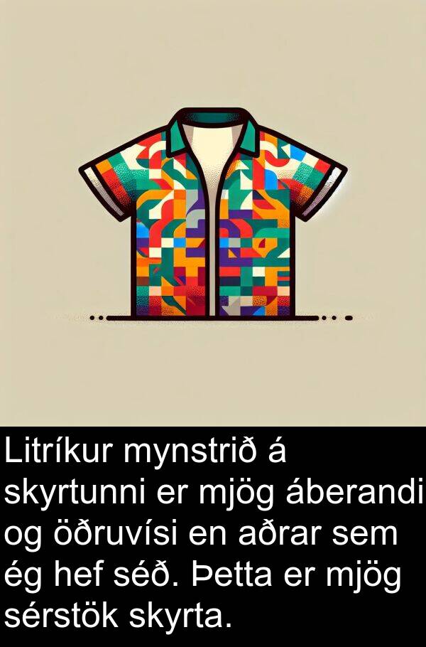 sérstök: Litríkur mynstrið á skyrtunni er mjög áberandi og öðruvísi en aðrar sem ég hef séð. Þetta er mjög sérstök skyrta.