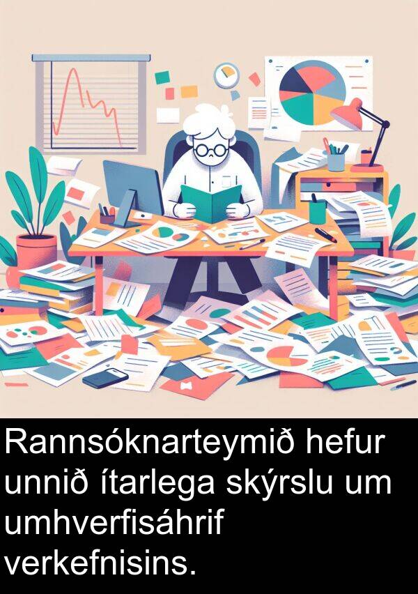 umhverfisáhrif: Rannsóknarteymið hefur unnið ítarlega skýrslu um umhverfisáhrif verkefnisins.