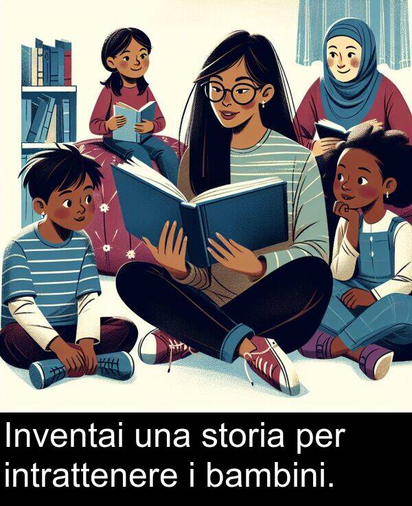 una: Inventai una storia per intrattenere i bambini.