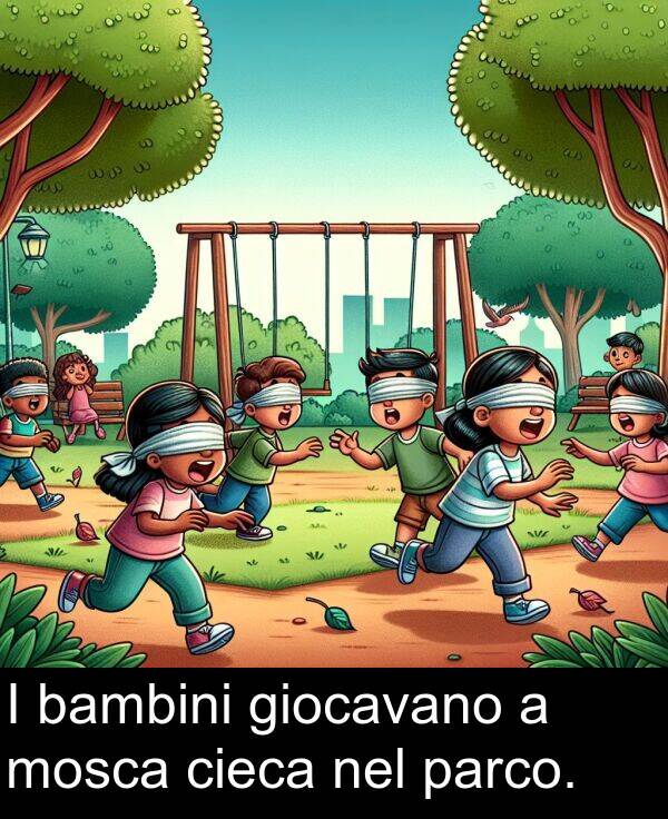 nel: I bambini giocavano a mosca cieca nel parco.