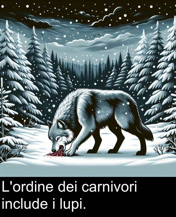 carnivori: L'ordine dei carnivori include i lupi.