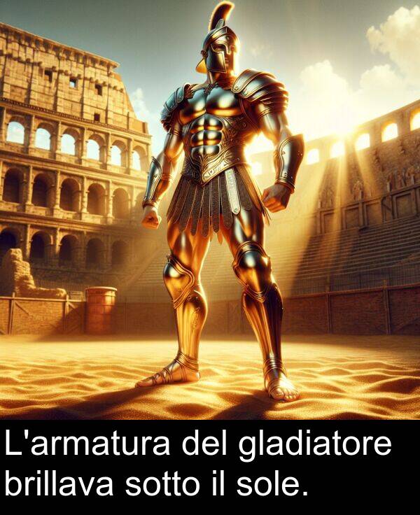 sotto: L'armatura del gladiatore brillava sotto il sole.